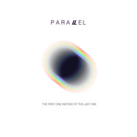 Parallel - The First One Instead of the Last One
