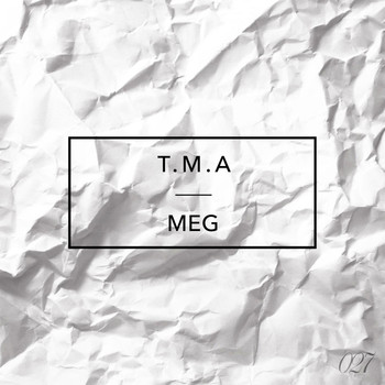 T.m.a - Meg
