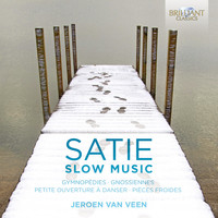 Jeroen van Veen - Satie: Slow Music