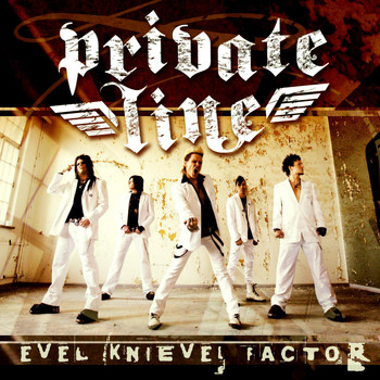 Private Line - Evel Knievel Factor