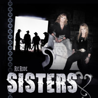 SISTERS - Reride