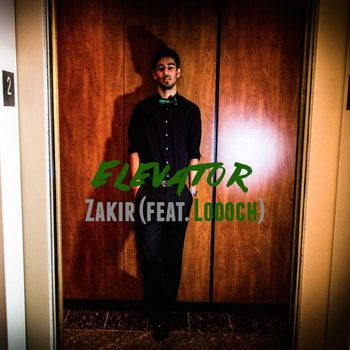 Zakir - Elevator (feat. Loooch)