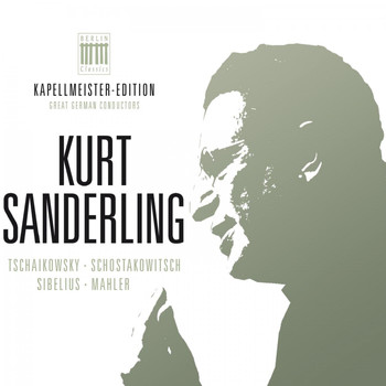 Staatskapelle Dresden, Berliner Sinfonie-Orchester, Gewandthausorchester Leipzig & Kurt Sanderling - Kurt Sanderling – Kapellmeister-Edition, Vol. 2