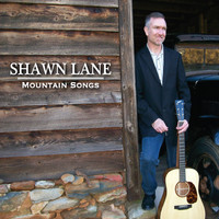 Shawn Lane - Mountain Songs