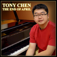 Tony Chen - The End of April (Piano Solo)