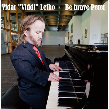 Vidar Viddi Letho - Be Brave Peter (Piano Version)