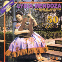 Lydia Mendoza - 50 Anos