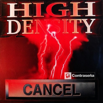 High Density - Cancel
