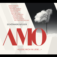 Schönherz & Fleer - AMO (Kleide mich in Liebe)