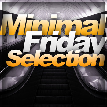 Various Artists - Minimal Friday Selection