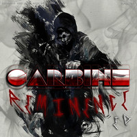 Carbine - Reminence EP