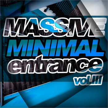 Various Artists - Massive Minimal Entrance Vol.3