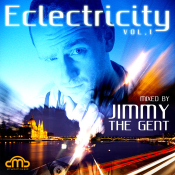 Jimmy "The Gent" - Eclectricity, Vol. 1