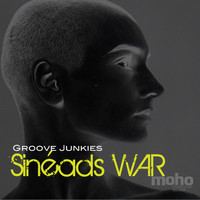 Groove Junkies - Sinead's War