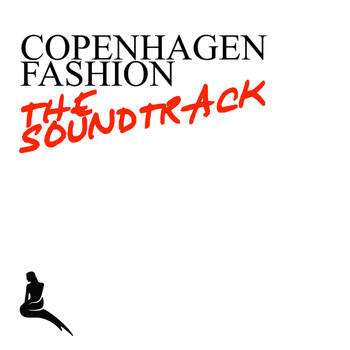 Various Artists - Copenhagen Fashion Soundtrack
