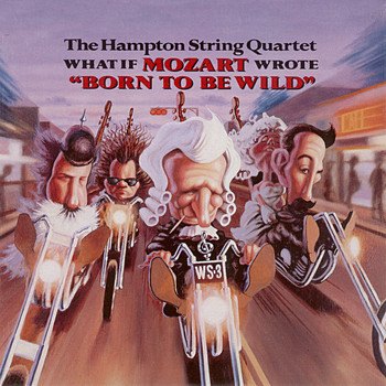 The Hampton String Quartet - What If Mozart Wrote "Born to Be Wild"