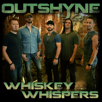 Outshyne - Whiskey Whispers
