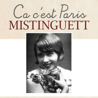Mistinguett - Ca c'est Paris