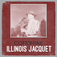Illinois Jacquet - Cottontail