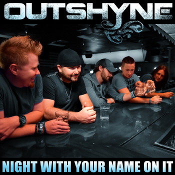 Outshyne - Night with Your Name on It