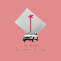 Tourista - Thais Remix
