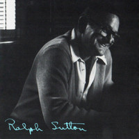 Ralph Sutton - Ralph Sutton