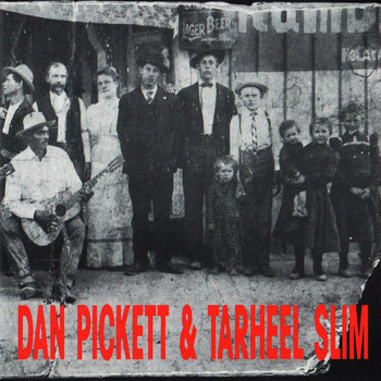 Dan Pickett & Tarheel Slim - Dan Pickett & Tarheel Slim, 1949