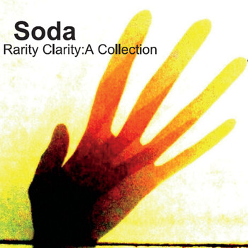 Soda - Rarity Clarity: A Collection