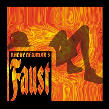 Randy Newman - Faust (Deluxe Edition [Explicit])