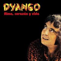 Dyango - Alma, Corazón Y Vida