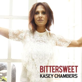Kasey Chambers - Bittersweet (Explicit)