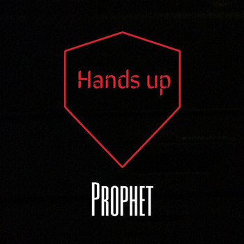 Prophet - Hands Up