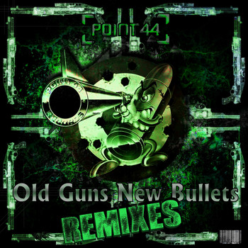 Various Artists - Point44 Remix EP - Old Gun, New Bullets