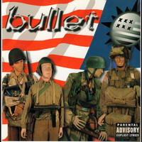 Bullet - Bullet