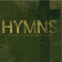 Ted Yoder - Hymns - Hammered Dulcimer Arrangments