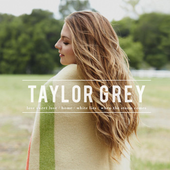 Taylor Grey - Taylor Grey