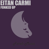 Eitan Carmi - Funked Up