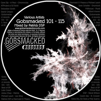 Various Artists - Gobsmacked 101 - 115 - Mixed by Patrick DSP