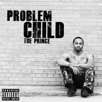 The Prince - Problem Child