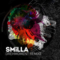 Smilla - Drehmoment Remixe
