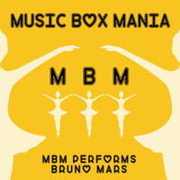 Music Box Mania - MBM Performs Bruno Mars