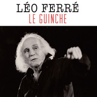 Léo Ferré - Le guinche