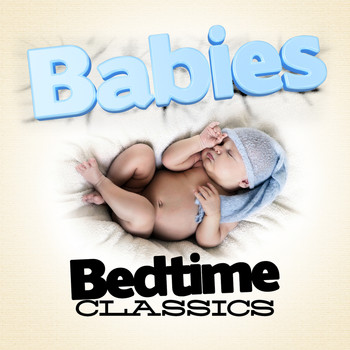 Franz Liszt - Babies Bedtime Classics