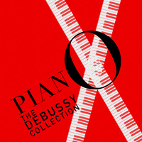 Claude Debussy - Piano: The Debussy Collection