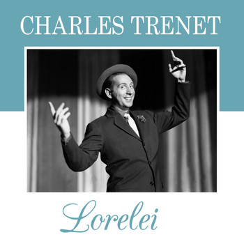 Charles Trenet - Lorelei