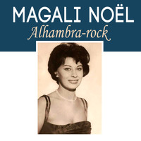 Magali Noël - Alhambra-rock