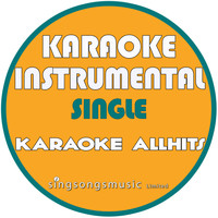 Karaoke All Hits - 0 to 100 (The Catch Up) [Karaoke Instrumental Version] - Single (Explicit)