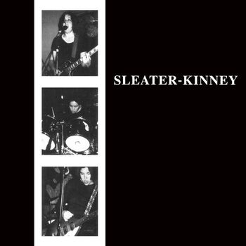 Sleater-kinney - Sleater-Kinney (Remastered)