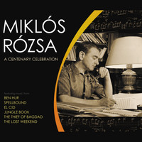 Miklós Rózsa - A Centenary Celebration