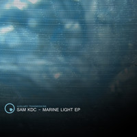 Sam KDC - Marine Light EP